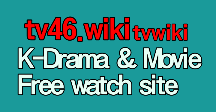 Korean Drama & Movie Free watch site tv.wiki (2024)